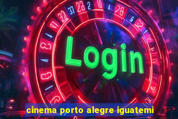 cinema porto alegre iguatemi
